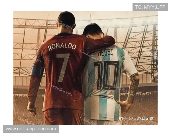 梅西与C罗并肩争辉十年历史回顾与传奇对决的终极解析